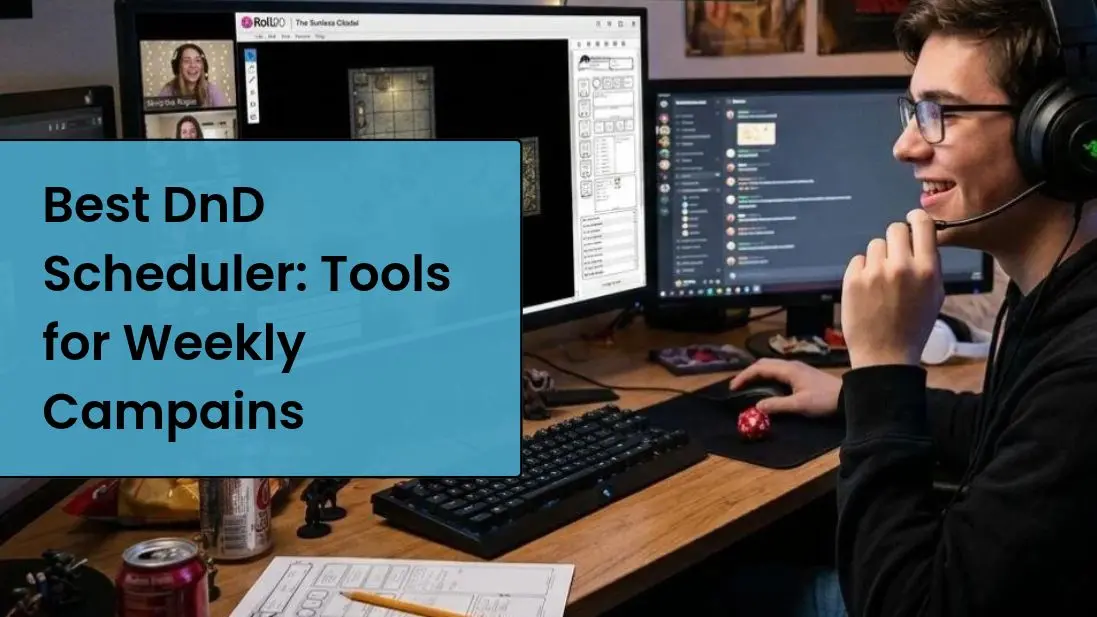 Best DnD Scheduler for Weekly Campaigns